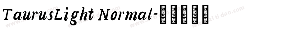 TaurusLight Normal字体转换